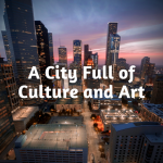 A city full of culture and art